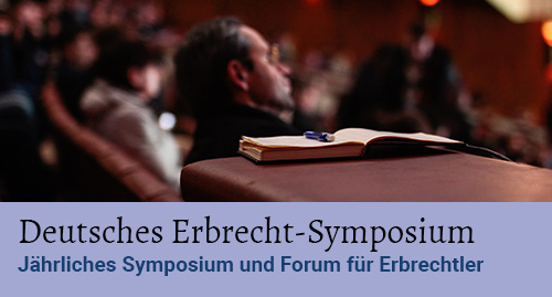24. Deutsches Erbrecht-Symposium – HYBRID